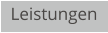 Leistungen