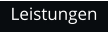 Leistungen